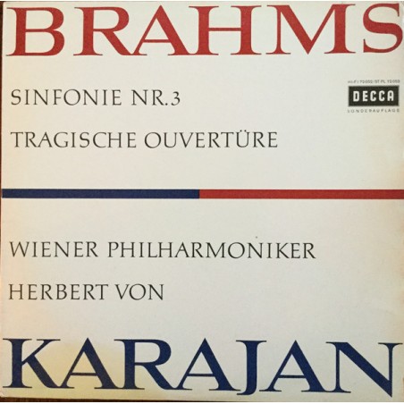 Brahms Johannes -Herbert von Karajan, Wiener Philharmoniker ‎– Sinfonie Nr.3 Tragische Ouvertüre|Decca ‎– 72 052