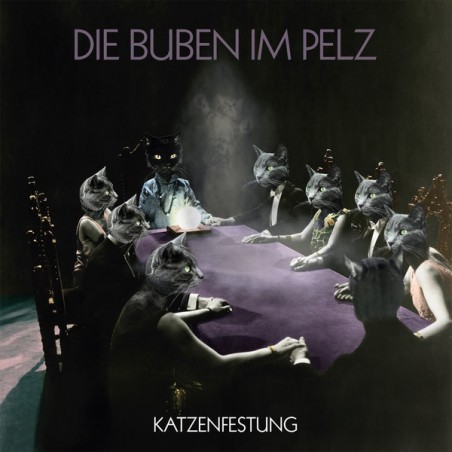 Buben Die im Pelz ‎– Katzenfestung|2017    Noise Appeal Records ‎– noise54