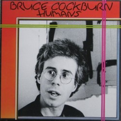 Cockburn  Bruce ‎– Humans|1980    RCA	XL 17752