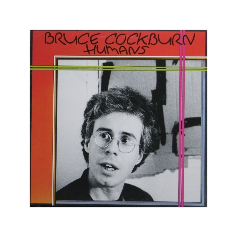 Cockburn  Bruce ‎– Humans|1980    RCA	XL 17752