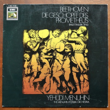 Beethoven - Die Geschopfe des Prometheus, Ballettmusik op.43 -  Yehudi Menuhin-EMI 1C 063-01 984