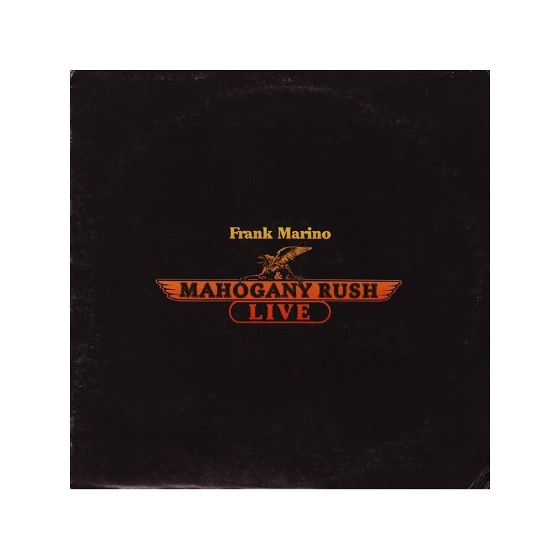 Marino Frank  & Mahogany Rush ‎– Live|1978  CBS 82621