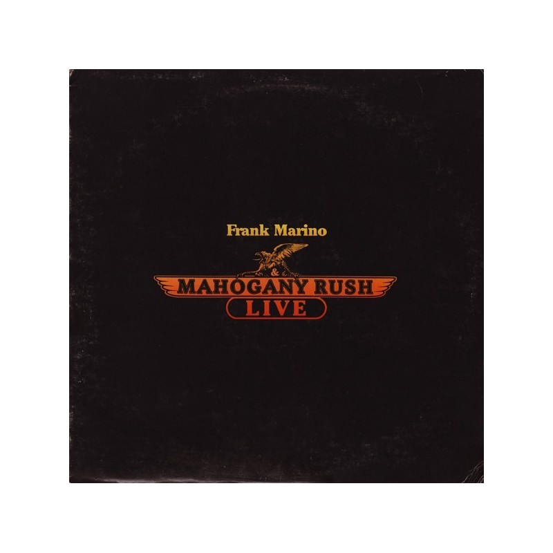 Marino Frank  & Mahogany Rush ‎– Live|1978  CBS 82621