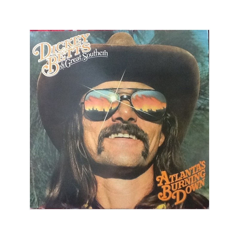 Betts Dickey & Great Southern – Atlanta&8217s Burning Down|1978 5N 058-60 599 Betts Dickey & Great Southern – Atlanta&8217s Burning Down|1978 5N 058-60 599