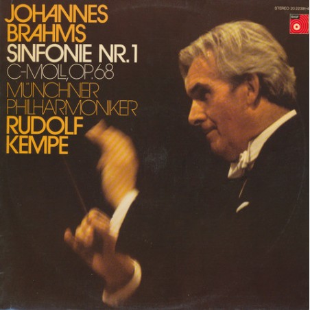 Brahms-Sinfonie Nr. 1 C-Moll, Op. 68-Rudolf Kempe, Münchner Philharmoniker ‎|1975     Acanta ‎– 20 22391-4