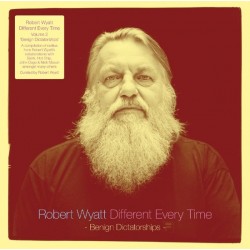 Wyatt ‎Robert– Different Every Time Volume 2 &8211 Benign Dictatorships|2014  Domino ‎– WIGLP347-2