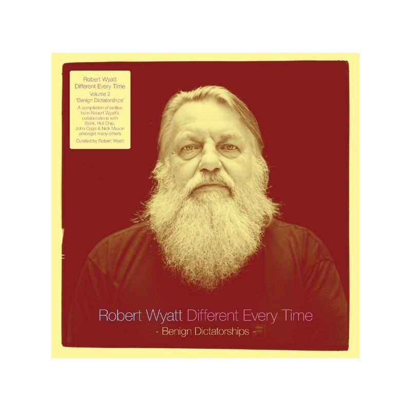 Wyatt ‎Robert– Different Every Time Volume 2 &8211 Benign Dictatorships|2014  Domino ‎– WIGLP347-2
