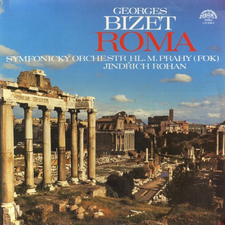 Bizet Georges ‎– Roma- Symfonický Orchestr Hl. M. Prahy (FOK)-Jindřich Rohan |1980     Supraphon ‎– 1110 2428