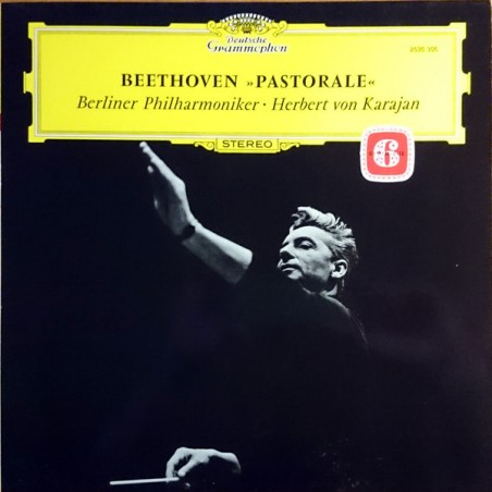 Beethoven‎– Symphonie Nr. 6 »Pastorale«-  Berliner Philharmoniker · Herbert von Karajan  |1977     DG  2535 305