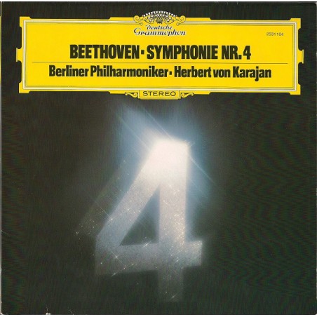 Beethoven  - Symphonie Nr. 4 - Berliner Philharmoniker - Herbert von Karajan|1977     DG   2531 104