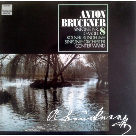 Bruckner Anton - Günter Wand ‎– Sinfonie Nr. 8 C-Moll|1979    Deutsche Harmonia Mundi ‎– 1C 153-99 853/54