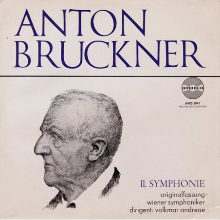 BrucknerAnton ‎– Symphonie Nr. 2 In C-moll (Originalfassung)- Wiener Symphoniker, Volkmar Andreae  |1953   AVRS 5041