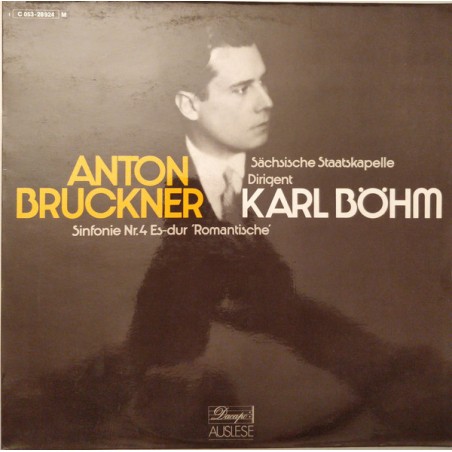 Bruckner Anton  ‎– Sinfonie Nr. 4 Es-dur ‘Romantische’- Sächsische Staatskapelle-Karl Böhm| Dacapo - 1 C 053-28 924 M