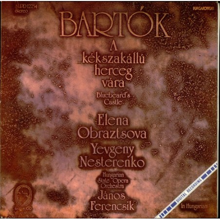 Bartók Béla ‎– A Kékszakállú Herceg Vára (Bluebeards Castle)  - János Ferencsik  |1980   Hungaroton ‎– SLPD 12254