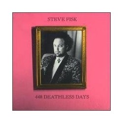 Fisk ‎Steve– 448 Deathless Days|1987   SST 159