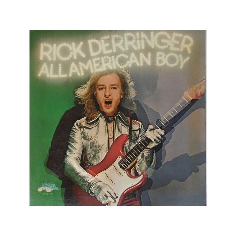Derringer Rick‎– All American Boy|1973   EPC 65831