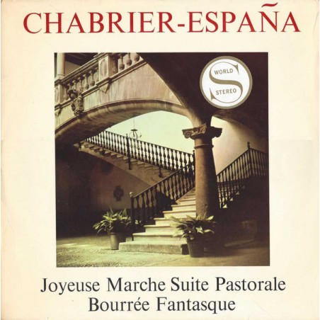 Chabrier ‎– España / Joyeuse Marche / Suite Pastorale / Bourée Fantasque -Paul Bonneau ‎ |1962    World Record Club ‎– TP 204