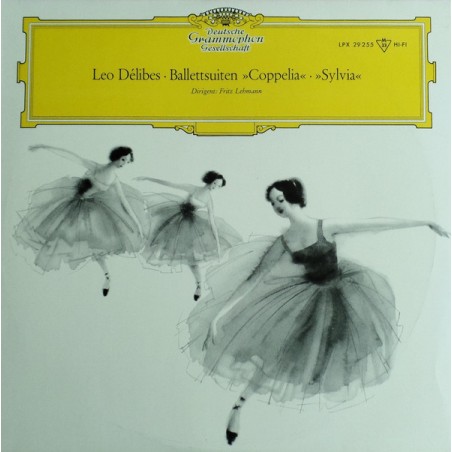 Délibes Leo‎– Ballettsuiten »Coppelia« • »Sylvia« -Fritz Lehmann  |1958   DG  ‎– LPX 29 255