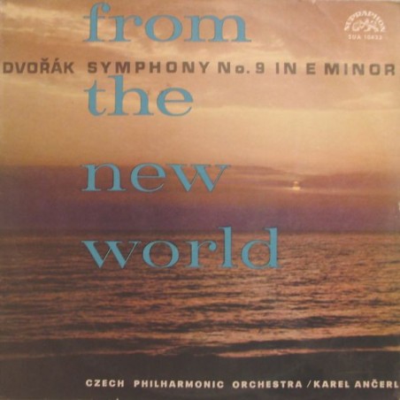 Dvořák‎– Symphony No. 9 In E Minor-Czech Philharmonic Orchestra-Karel Ančerl  |1966   Supraphon ‎– SUA 10433