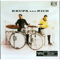 Krupa Gene and Buddy Rich...
