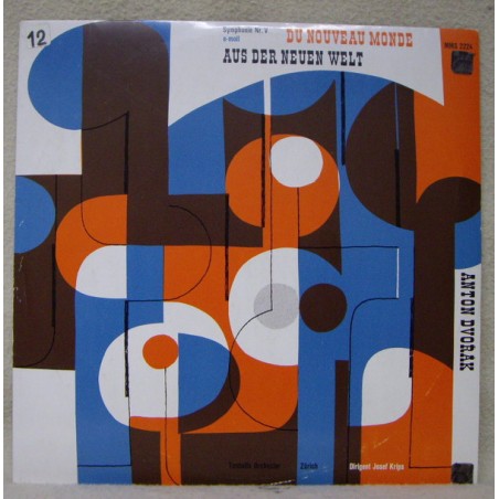 Dvořák Anton -Symphonie Nr. V E-moll aus der neuen Welt -Josef Krips, Tonhalle Orchester |1963    Ex Libris ‎– MMS 2224
