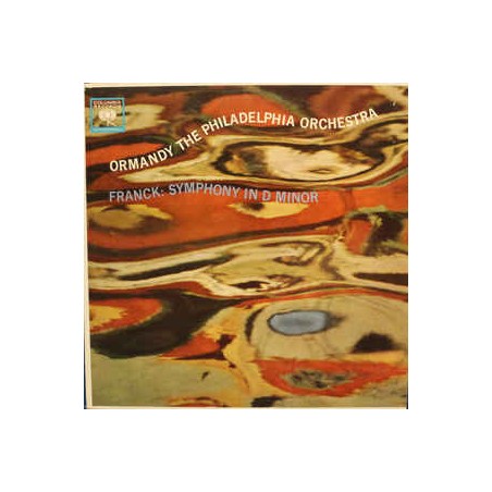 Franck – Symphony in D Minor- Eugene Ormandy-The Philadelphia Orchestra |Columbia Masterworks ‎– ML 5697