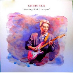 Chris Rea ‎– Dancing With Strangers|1987   Magnet ‎– 833 504-1