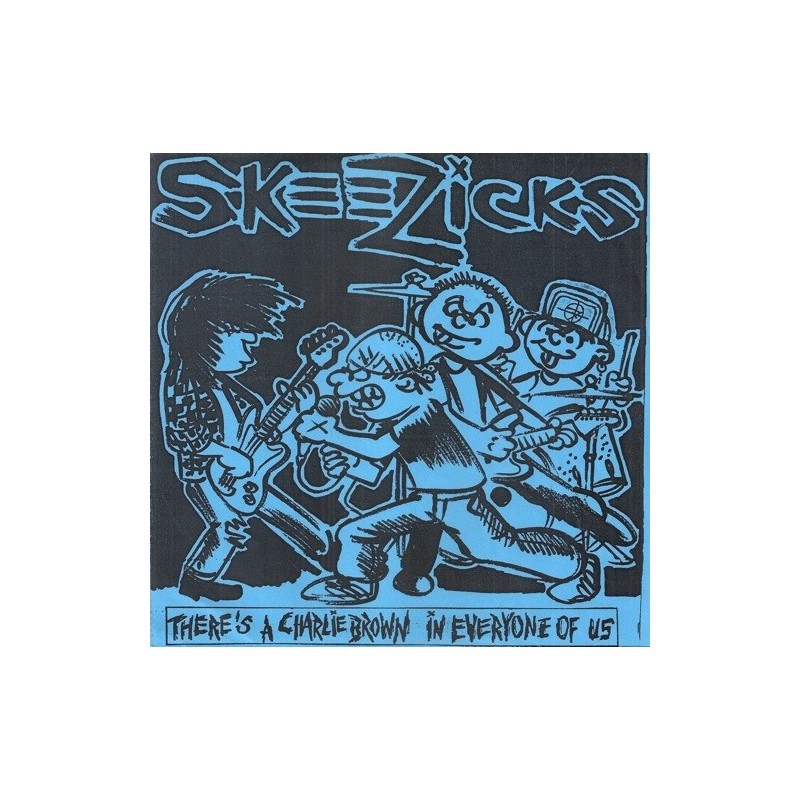 Skeezicks ‎– There&8217s A Charlie Brown ..|1986 XM-003-7&8243, EP,Lim. Ed-Clear Vinyl