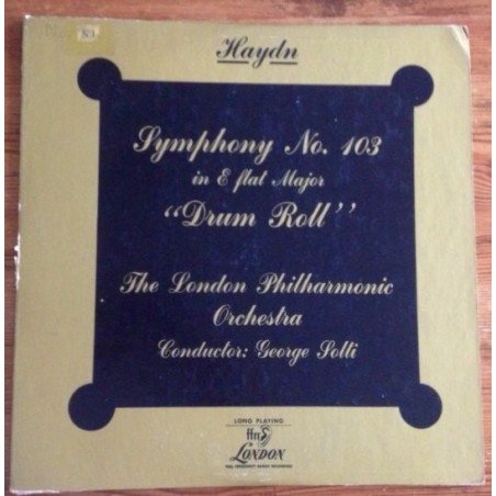 Haydn Joseph ‎– Symphony No. 103 In E Flat Major -Solti-London Philharmonic Orchestra | London Records ‎– LPS 124-10" Vinyl