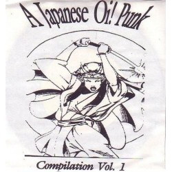 Various ‎– A Japanese Oi! Punk Compliation Vol. 1|7&8243  EP, Limited Edition,