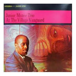 Junior Mance Trio ‎– At The...