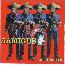 5 Amigos ‎– Asis & Gesindel|1999    FP 2006 &8211 7&8243, EP, Limited Edition
