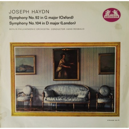 Haydn Joseph – Symphony No. 92 in G Major  / Symphony No. 104-Berliner Philharmoniker, Hans Rosbaud|Heliodor ‎– 478 425 ‎