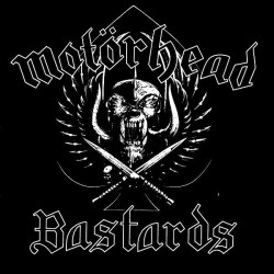 Motörhead ‎– Bastards|2013...