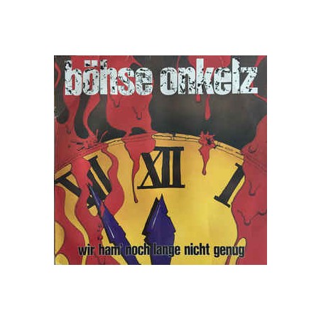 Böhse Onkelz ‎– Wir Ham' Noch Lange Nicht Genug|1991  Bacillus Records ‎– 260-09-068