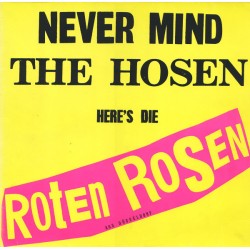 Roten Rosen Die ‎– Never...