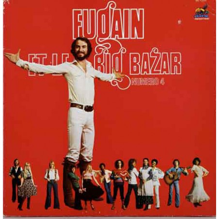 Fugain  Et Le Big Bazar ‎– Numero 4|1976    BBZ Productions ‎– BBZ 1 7005