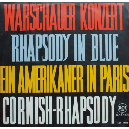 Addinsell/Gershwin ‎– Warschauer Konzert - Rhapsody In Blue - Ein Amerikaner In Paris - Cornish-Rhapsody|RCA Victor ‎– LSP 10073