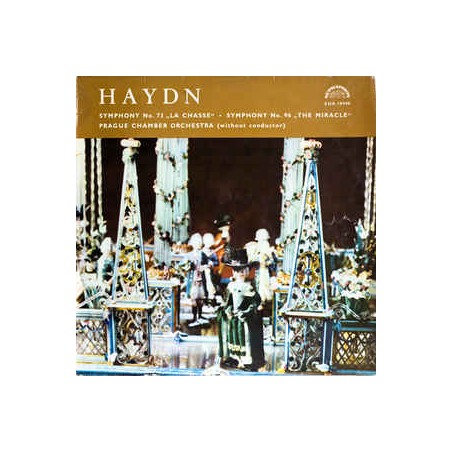 Haydn - Symphony Nr.73 & Nr.96 -Chamber Orchestra |1962   Supraphon ‎– SUA 10446