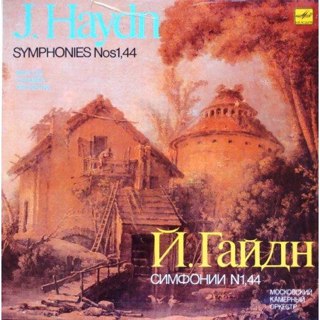 Haydn J. – Symphonies Nr.1 + 44- Moscow Chamber Orchestra ‎ |1983    Мелодия ‎– С10 19579 004