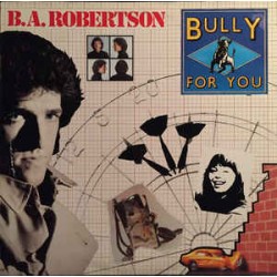 Robertson B.A.  ‎– Bully...