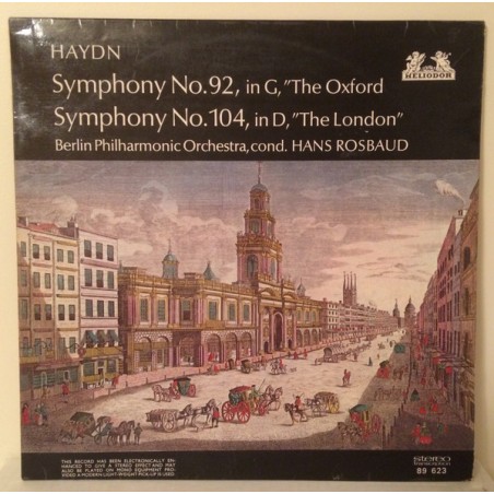 Haydn – Symphonien Nr. 92 "Oxford" • Nr. 104 "Londoner"-Hans Rosbaud ‎ |1957    Heliodor ‎– 89 623