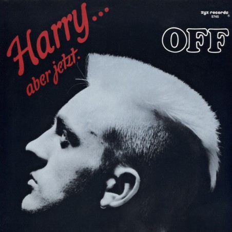 Off ‎– Harry... Aber Jetzt|1987     ZYX 5745-Maxi-Single
