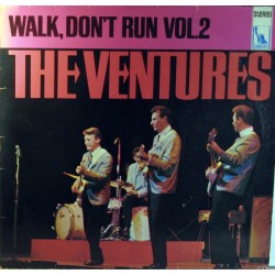 Ventures ‎The – Walk, Don't...