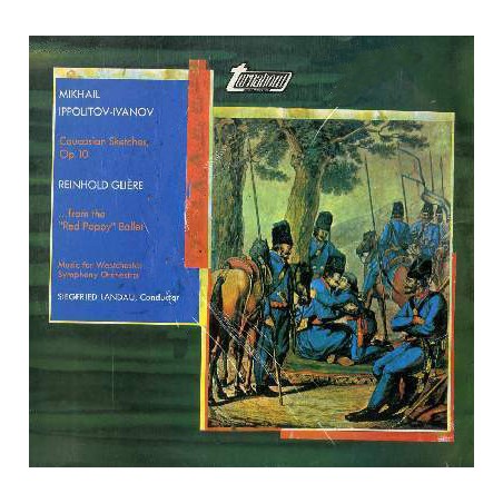 Ippolitov-Ivanov Mikhail / Reinhold Glière - Music for Westchester...-Caucasian Sketches...|1969    Turnabout ‎– TV.34218S