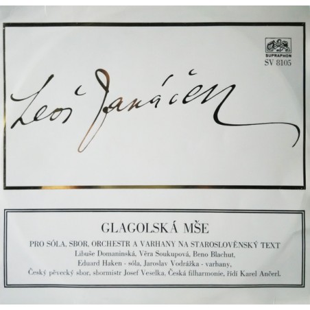 Janáček Leoš – Glagolská Mše - Česká Filharmonie-Karel Ančerl  |1974    Supraphon ‎– SV 8105