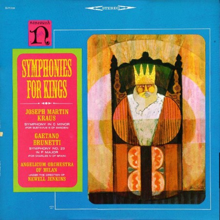Kraus  Joseph Martin - Symphonies for Kings - Brunetti-Angelicum Orchestra of Milan|1967   Nonesuch ‎– H-71156