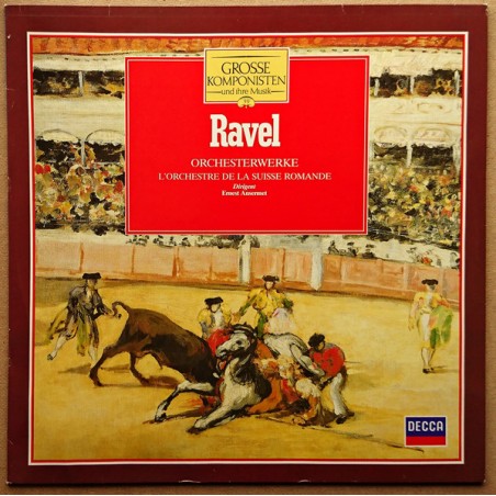 Ravel - Orchesterwerke L'Orchestre De La Suisse Romande / Ernest Ansermet |1984  Decca ‎– 411 401-1
