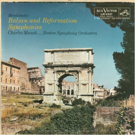 Mendelsohn ‎– Italian and Reformation Symphonies- Boston Symphony Orchestra  |1958   RCA Victor Red Seal LM-2221