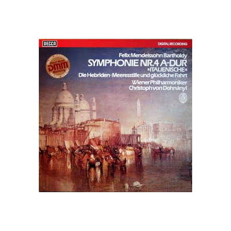 Mendelssohn-Bartholdy Felix – Symphonie Nr. 4, A-Dur -Die Hebriden, Meeresstill ...- Dohnányi ‎ |1979    Decca ‎– 6.42 600 AZ